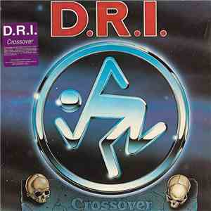 D.R.I. - Crossover flac album