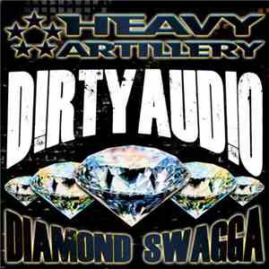 D!rty Aud!O - Diamond Swagga flac album