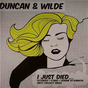 Duncan & Wilde - I Just Died flac album