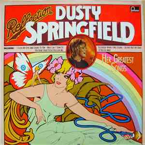 Dusty Springfield - Reflection - Her Greatest Songs flac album