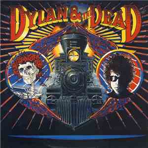 Dylan & The Dead - Dylan & The Dead flac album