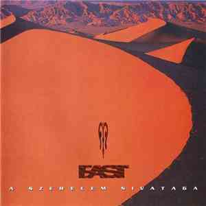 EAST  - A Szerelem Sivataga flac album