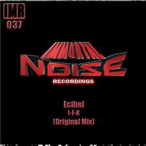Ecibel - I-F-K flac album