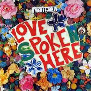 Ed Hall - Love Poke Here flac album