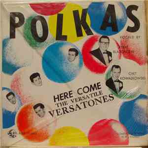 Eddie Blazonczyk's Versatones - Here Come The Versatones flac album