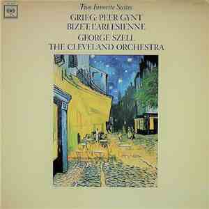 Edvard Grieg & Georges Bizet With George Szell Conducting The Cleveland Orchestra - Two Favorite Suites flac album
