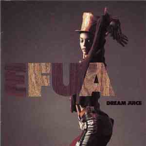 EFUA - Dream Juice flac album