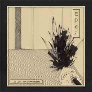 El Purpurado De Charol - Un Lujo Sin Propósito flac album