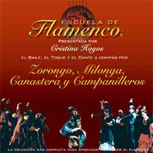 El Trini, Victor Manuel Rosa, Mariló García, Lourdes García, Jose M. Flores - Ecuela de Flamenco : Zorongo, Milonga, Canastera y Campanilleros flac album