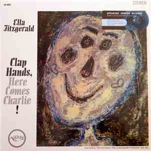 Ella Fitzgerald - Clap Hands, Here Comes Charlie! flac album