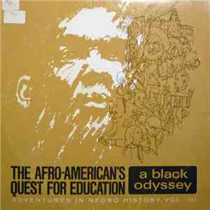 Elsie M. Lewis - The Afro-American's Quest For Education: A Black Odyssey Adventures In Negro History, Vol. III flac album