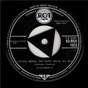 Elvis Presley - Santa Bring My Baby Back (To Me) flac album