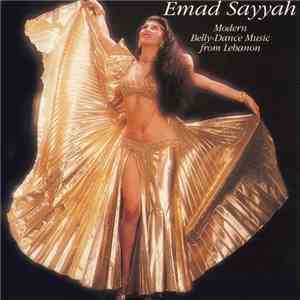 Emad Sayyah - Modern Belly-Dance Music From Lebanon flac album