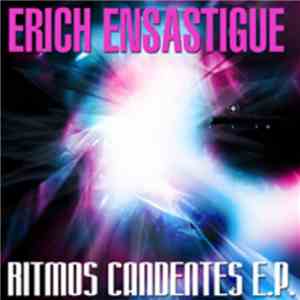 Erich Ensastigue - Ritmos Candentes E.P. flac album