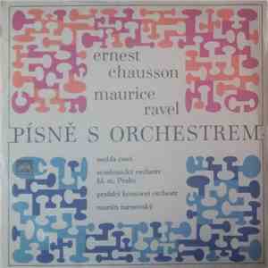 Ernest Chausson / Maurice Ravel - Nedda Casei, Symfonický Orchestr Hl. M. Prahy / Pražský Komorní Orchestr, Martin Turnovský - Písně S Orchestrem flac album