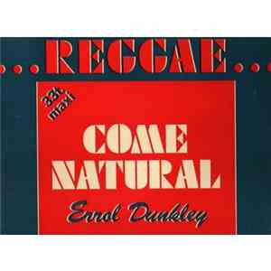 Errol Dunkley - Come Natural flac album