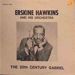 Erskine Hawkins And His Orchestra - The 20th Century Gabriel flac album