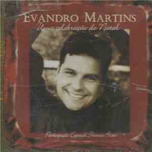 Evandro Martins - Uma Celebração de Natal flac album