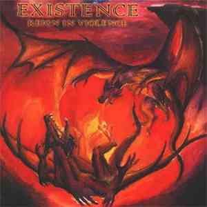 Existence  - Reign In Violence flac album