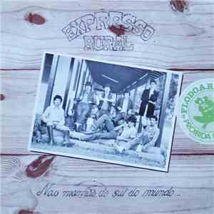 Expresso Rural - Nas Manhãs Do Sul Do Mundo flac album