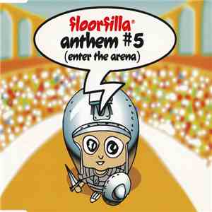 Floorfilla - Anthem #5 (Enter The Arena) flac album
