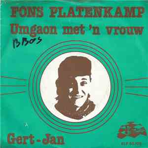 Fons Platenkamp - Umgaon Met 'n Vrouw / Gert-Jan flac album