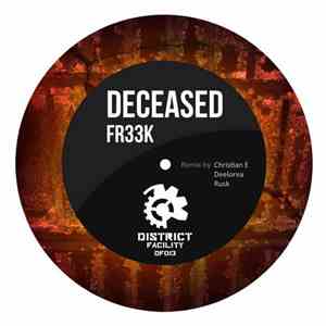 Fr33k - Deceased EP flac album