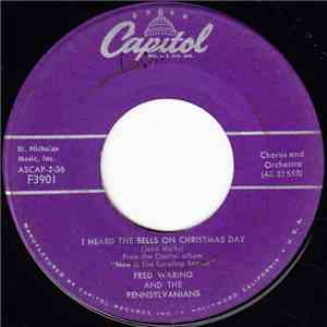 Fred Waring And The Pennsylvanians - I Heard The Bells On Christmas Day / Christmas Was Meant For Children flac album