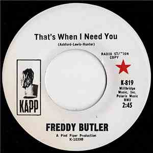 Freddy Butler - Thats When I Need You flac album