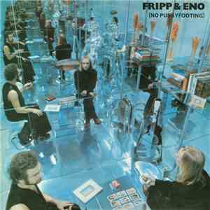 Fripp & Eno - (No Pussyfooting) flac album