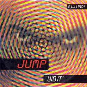 G. Williams  - Jump "Wid It" flac album