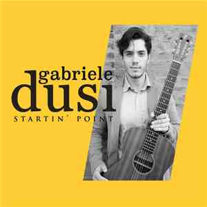 Gabriele Dusi - Startin' Point flac album