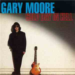 Gary Moore - Cold Day In Hell flac album