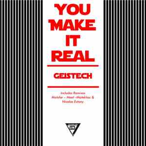 Geistech - You Make It Real flac album