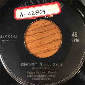 George Gershwin, Pianist With Paul Whiteman And His Concert Orchestra - Rhapsody In Blue flac album