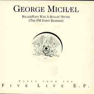 George Michael - Killer / Papa Was A Rollin' Stone (The PM Dawn Remixes) flac album