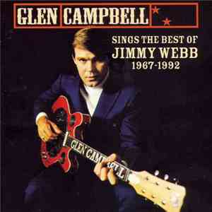 Glen Campbell - Sings The Best Of Jimmy Webb 1967-1992 flac album