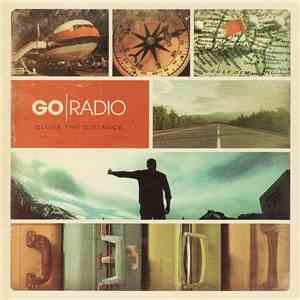 Go Radio - Close The Distance flac album