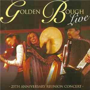 Golden Bough - Golden Bough Live flac album