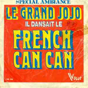 Grand Jojo - Il Dansait Le French Cancan flac album