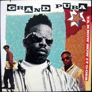 Grand Puba - Ya Know How It Goes / Lickshot flac album