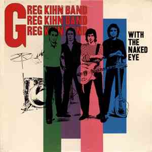 Greg Kihn Band - With The Naked Eye flac album