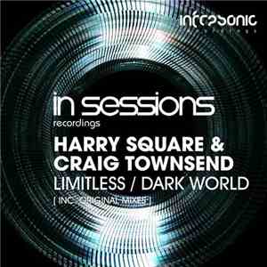 Harry Square & Craig Townsend - Limitless / Dark World flac album