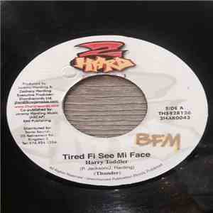 Harry Toddler - Tired Fi See Mi Face flac album