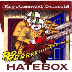 Hatebox / Kryptosexual Cancroid - Diamoci Un Taglio flac album