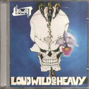 Hawaii  - Loud Wild And Heavy flac album