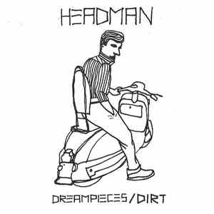 Headman  - Dreampieces/Dirt flac album