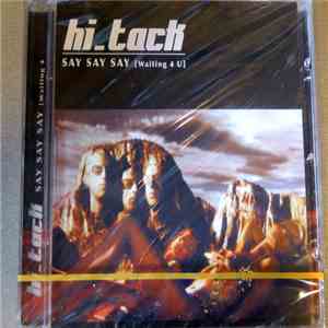 Hi_Tack - Say Say Say (Waiting 4 U) flac album