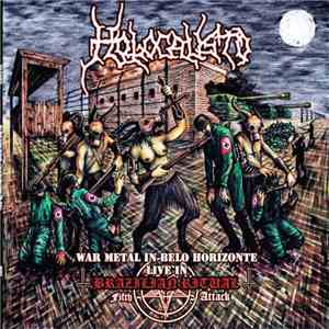 Holocausto  - War Metal In Belo Horizonte - Live In Brazilian Ritual Fifth Attack flac album