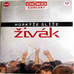 Horkýže Slíže - Živák flac album